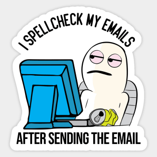 Funny Spell Check Work Office email meme character Sticker